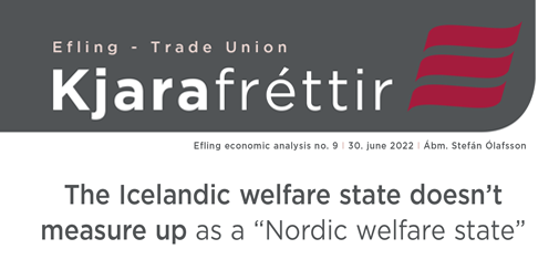 Issue 9: Iceland doesn’t measure up as a “Nordic welfare state”